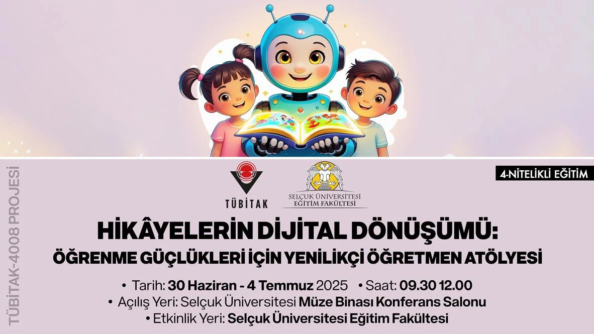 HİKÂYELERİN DİJİTAL DÖNÜŞÜMÜ: ÖĞRENME GÜÇLÜKLERİ İÇİN YENİLİKÇİ ÖĞRETMEN ATÖLYESİ